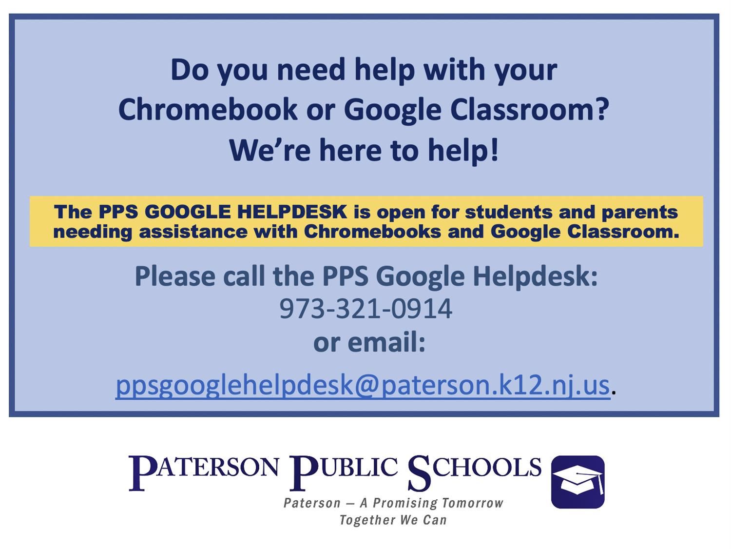 PPS Helpdesk for Google Classroom and Chromebooks. 973-321-0914 or click image to send email.